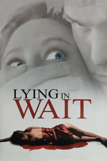 Постер до фильму"Lying in Wait" #1031721