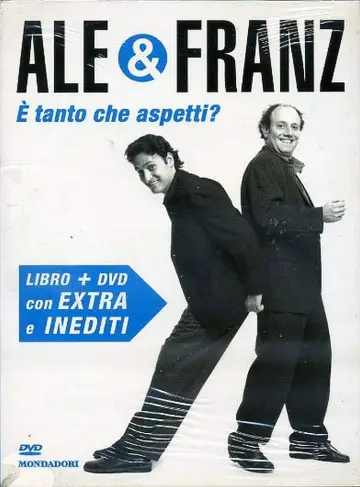 Постер до фильму"Ale e Franz - È tanto che aspetti?" #1162813