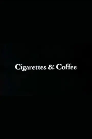 Постер до фильму"Cigarettes & Coffee" #1137981