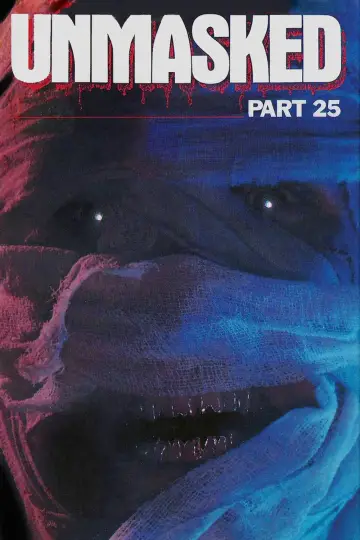 Постер до фільму "Unmasked Part 25" #1118144