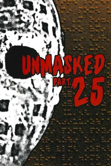 Постер до фільму "Unmasked Part 25" #1118147