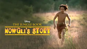 Задник до фильму"The Jungle Book: Mowgli
