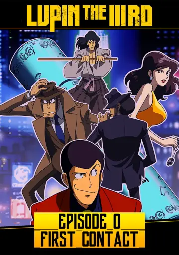 Постер до фильму"ルパン三世 EPISODE:0 ファーストコンタクト" #1116849