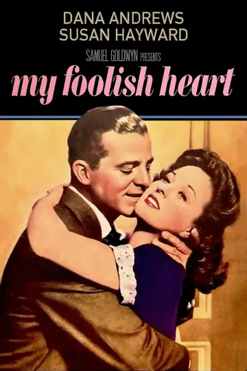 Постер до фильму"My Foolish Heart" #1039460