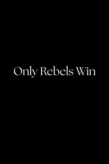 Постер до фільму "Seuls les rebelles" #642994