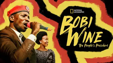 Задник до фильму"Bobi Wine: The People