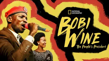 Задник до фильму"Bobi Wine: The People