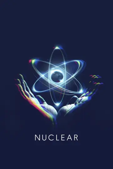 Постер до фильму"Nuclear Now" #315141