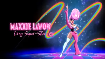 Задник до фильму"Maxxie LaWow: Drag Super-shero" #944575