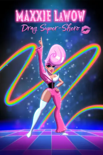 Постер до фильму"Maxxie LaWow: Drag Super-shero" #944596