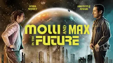 Задник до фильму"Molli and Max in the Future" #1015550