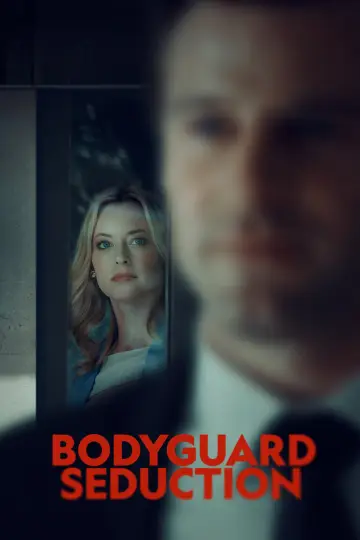 Постер до фильму"Bodyguard Seduction" #1109704
