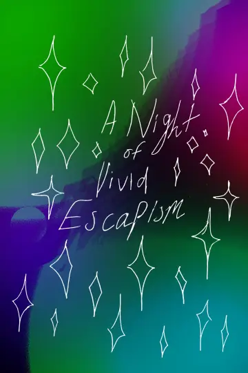 A Night of Vivid Escapism постер