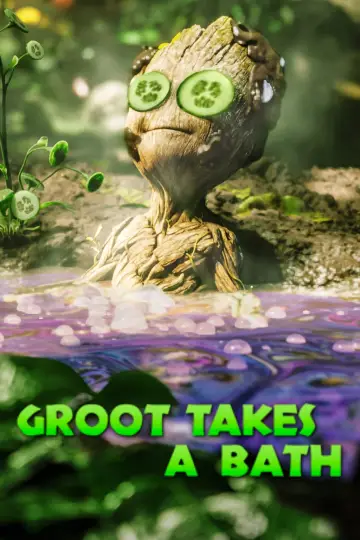 Постер до фільму "Groot Takes a Bath" #86392