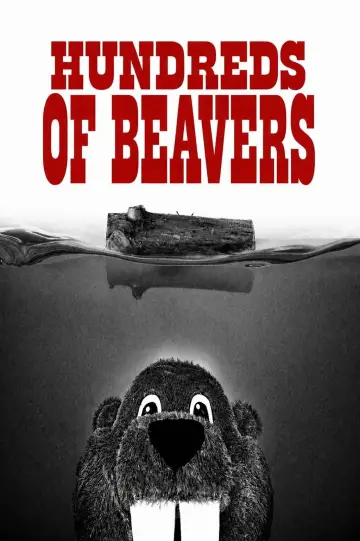Постер до фільму "Hundreds of Beavers" #983892