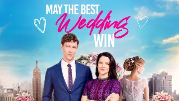 Задник до фільму "May the Best Wedding Win" #1003525