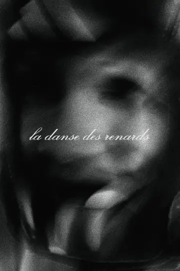 Постер до фільму "La Danse des renards" #770531