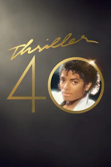 Постер до фильму"Thriller 40" #342653
