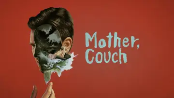 Задник до фильму"Mother, Couch" #810630