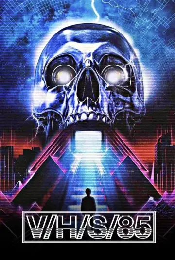 Постер до фильму"V/H/S/85" #318997