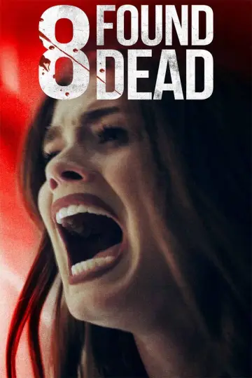 Постер до фільму "8 Found Dead" #173315