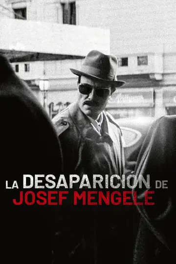 Постер до фильму"La Disparition de Josef Mengele" #1164631