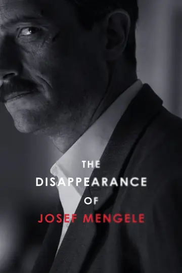 Постер до фильму"La Disparition de Josef Mengele" #537711