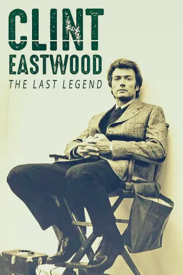 Постер до фільму "Clint Eastwood, la dernière légende" #1855719