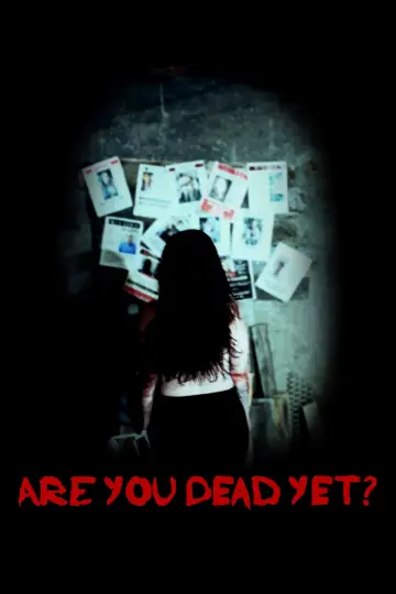 Постер до фильму"Are You Dead Yet?" #1121174