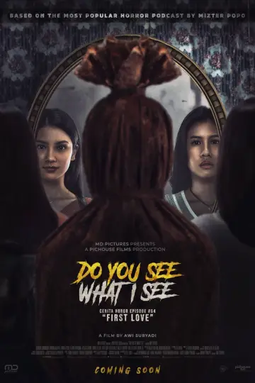 Постер до фильму"Do You See What I See: Cerita Horor #64 - First Love" #1100966