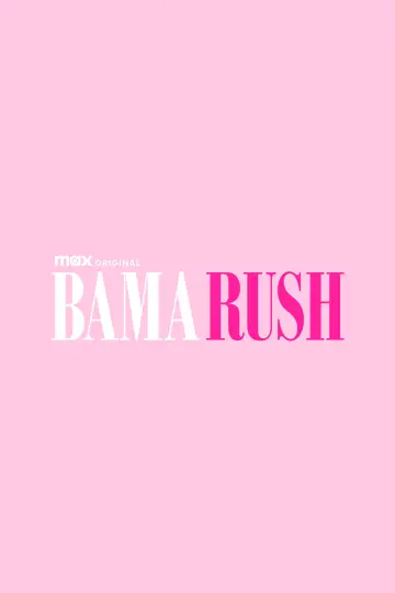 Постер до фільму "Bama Rush" #1129837