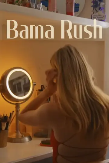 Постер до фільму "Bama Rush" #1129838