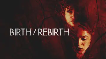 Задник до фильму"Birth/Rebirth" #1017219