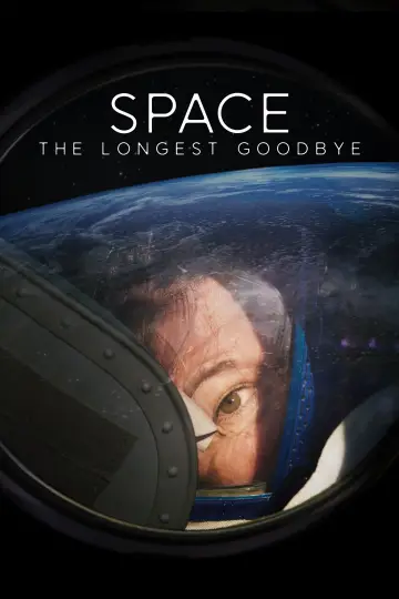Постер до фильму"Space: The Longest Goodbye" #700592