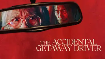 Задник до фильму"The Accidental Getaway Driver" #982981