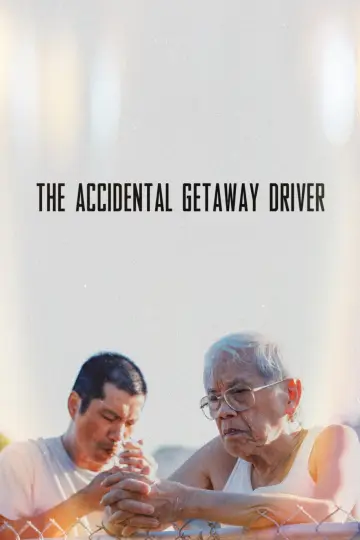 Постер до фильму"The Accidental Getaway Driver" #982998