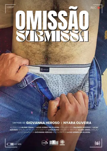 Постер до фильму"Omissão Submissa" #1189848