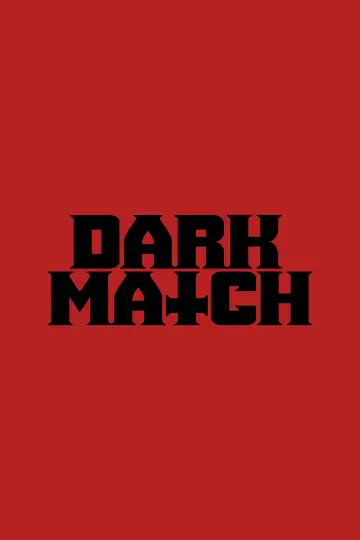 Постер до фильму"Dark Match" #935864