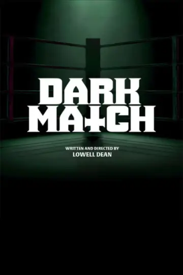 Постер до фильму"Dark Match" #935865