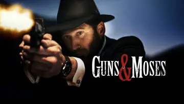 Задник до фильму"Guns & Moses" #629818