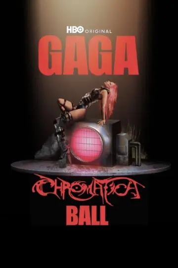 Постер до фильму"Gaga Chromatica Ball" #473070