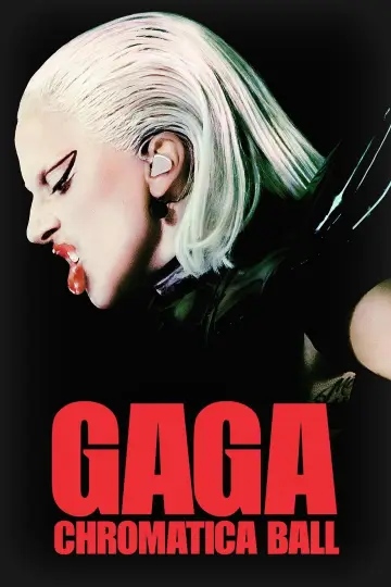 Постер до фильму"Gaga Chromatica Ball" #730546