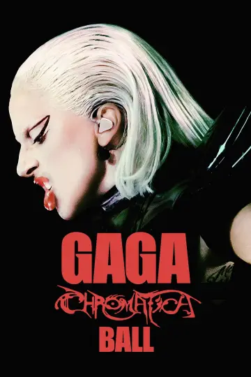 Постер до фильму"Gaga Chromatica Ball" #730552