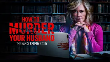 Задник до фильму"How to Murder Your Husband: The Nancy Brophy Story" #1121692
