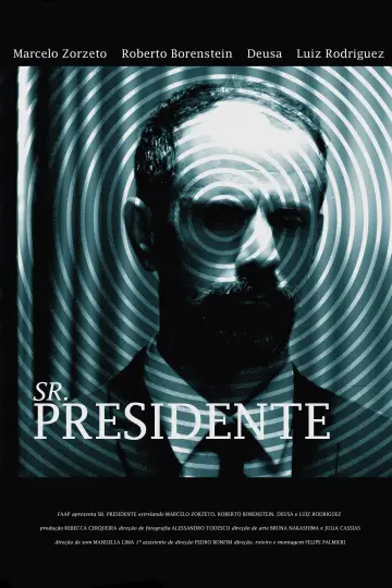Постер до фільму "Sr. Presidente" #974410