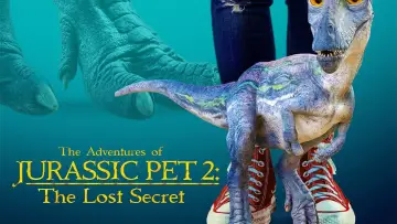 Задник до фильму"The Adventures of Jurassic Pet 2: The Lost Secret" #1067297