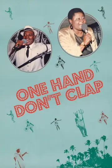 One Hand Don't Clap постер