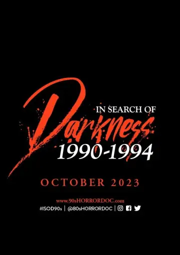 Постер до фильму"In Search of Darkness: 1990-1994" #684119