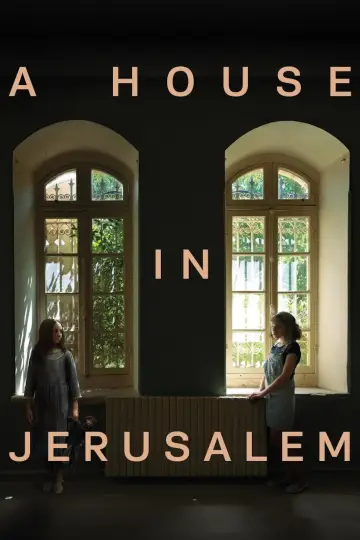 Постер до фильму"A House in Jerusalem" #1112209