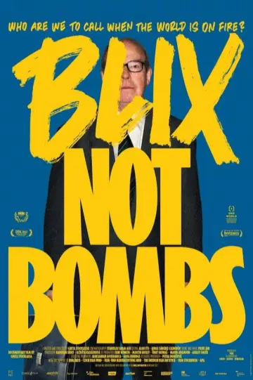 Постер до фильму"Blix Not Bombs" #1088407
